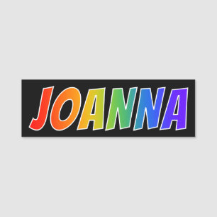 Förnamn "JOANNA": Rolig regnbågefärgläggning Namnbricka