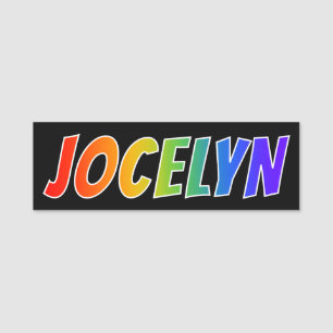 Förnamn "JOCELYN": Rolig regnbågefärgläggning Namnbricka