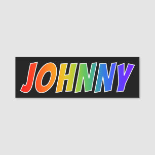 Förnamn "JOHNNY": Rolig regnbågefärgläggning Namnbricka
