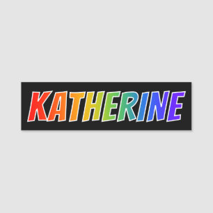 Förnamn "KATHERINE": Rolig regnbågefärgläggnin Namnbricka
