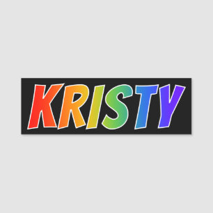 Förnamn "KRISTY": Rolig regnbågefärgläggning Namnbricka
