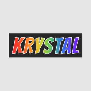 Förnamn "KRYSTAL": Rolig regnbågefärgläggning Namnbricka