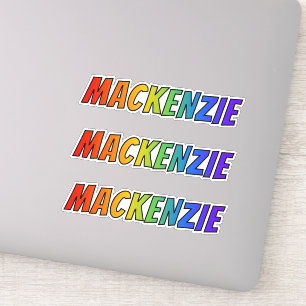 Förnamn "MACKENZIE" med rolig regnbågefärgläggning Klistermärken