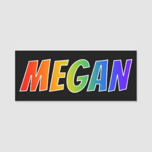 Förnamn "MEGAN": Rolig regnbågefärgläggning Namnbricka