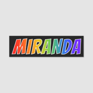 Förnamn "MIRANDA": Rolig regnbågefärgläggning Namnbricka