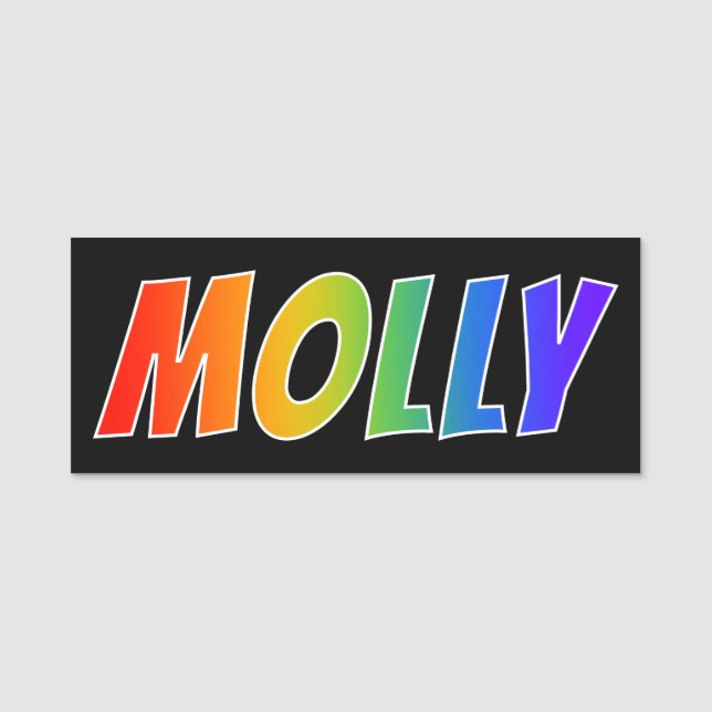 Förnamn "MOLLY": Rolig regnbågefärgläggning Namnbricka (Framsida)