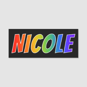 Förnamn "NICOLE": Rolig regnbågefärgläggning Namnbricka
