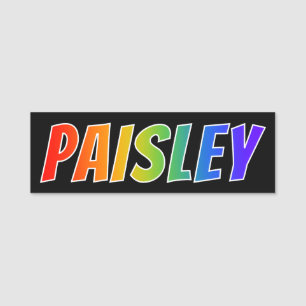 Förnamn "PAISLEY": Rolig regnbågefärgläggning Namnbricka