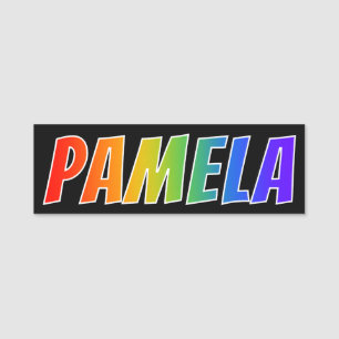 Förnamn "PAMELA": Rolig regnbågefärgläggning Namnbricka