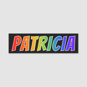 Förnamn "PATRICIA": Rolig regnbågefärgläggning Namnbricka