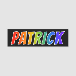 Förnamn "PATRICK": Rolig regnbågefärgläggning Namnbricka