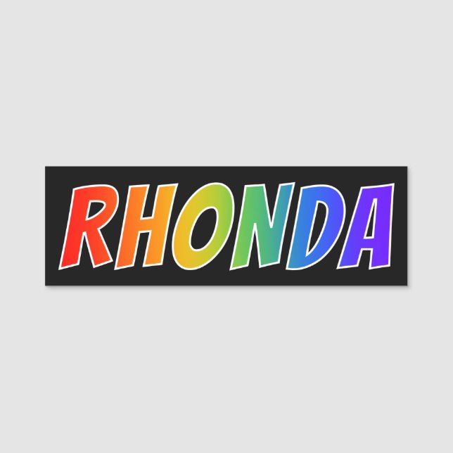 Förnamn "RHONDA": Rolig regnbågefärgläggning Namnbricka (Framsida)