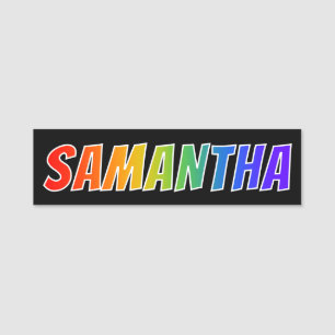 Förnamn "SAMANTHA": Rolig regnbågefärgläggning Namnbricka