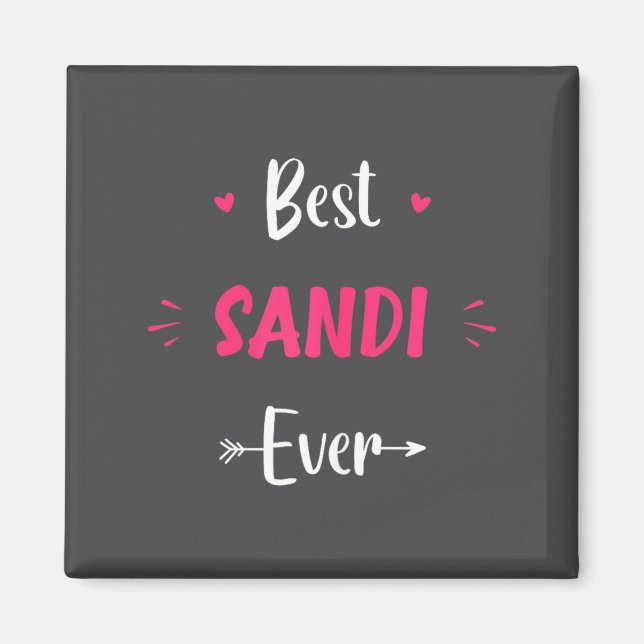 Förnamn Sandi Roligt Citat Sandi  Magnet (Framsidan)