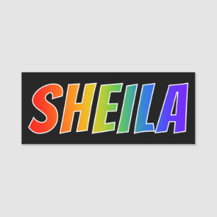 Förnamn "SHEILA": Rolig regnbågefärgläggning Namnbricka