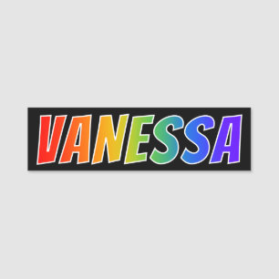 Förnamn "VANESSA": Rolig regnbågefärgläggning Namnbricka