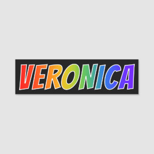Förnamn "VERONICA": Rolig regnbågefärgläggning Namnbricka