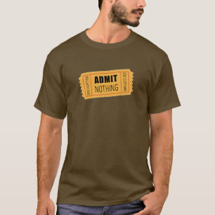 Förneka Allt T Shirt