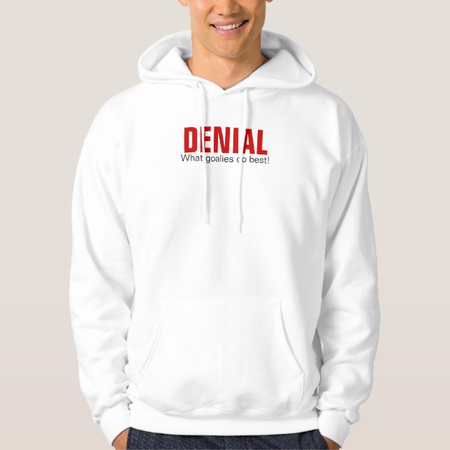 FÖRNEKANDE, vilka goalies gör bäst! Hoodie (Framsida)