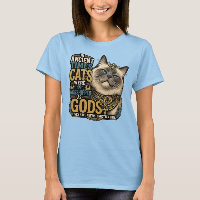 Forntida Ragdoll Katt Attityd T Shirt (Framsida)