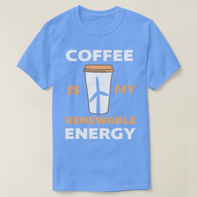 Förnybar energi Espresso Latte Cappuccino första C T Shirt (Design framsida)