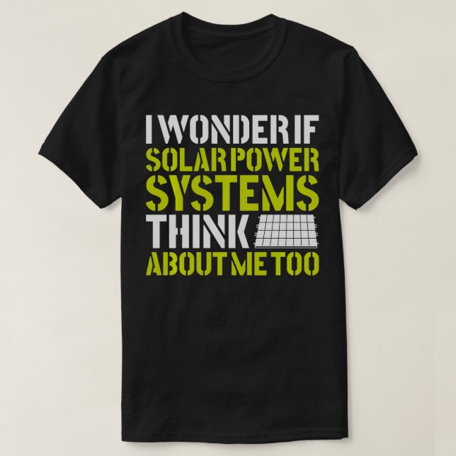Förnybar energi från solpaneler I  om solfångare T Shirt (Design framsida)