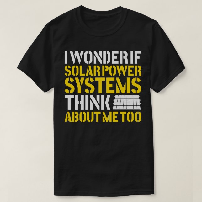 Förnybar energi från solpaneler I  om solfångare T Shirt (Design framsida)