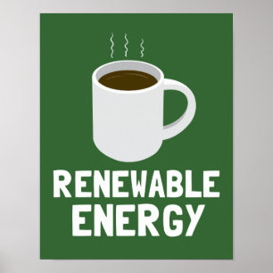 Förnybar energikaffe Kopp Poster