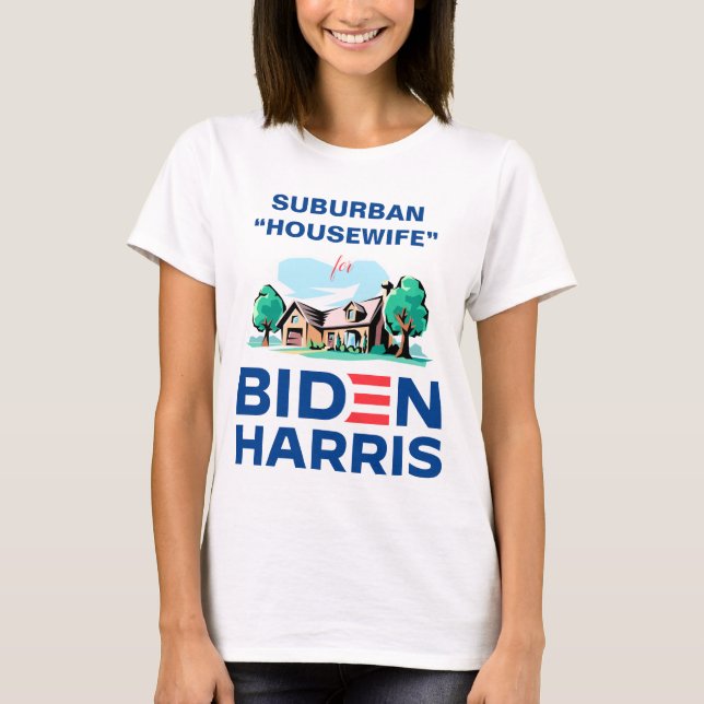 Förortshus för Biden-Harris T Shirt (Framsida)