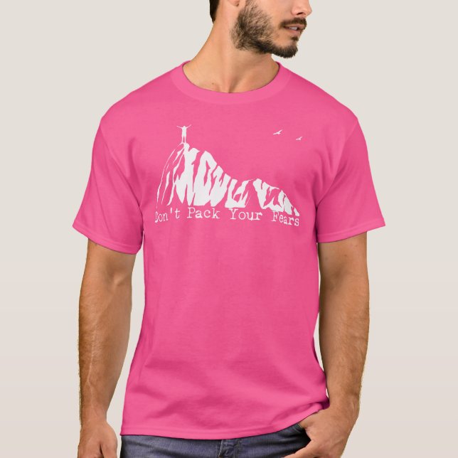 Förpacka inte din rädsla för att ultralätta och dö t shirt (Framsida)