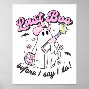 Förra Boo innan jag säger att jag gör Cowgirl Ghos Poster