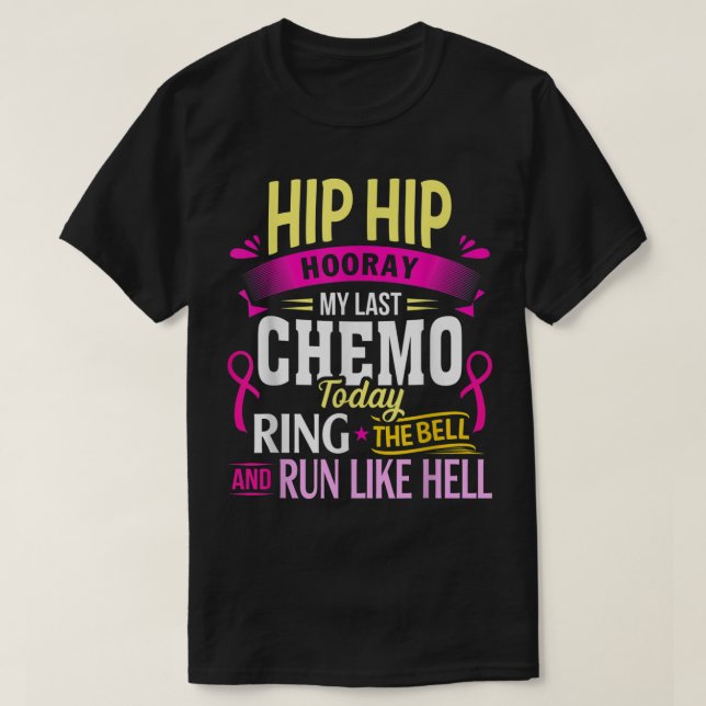 Förra chemo i dag Ring, Bell Cancer Warrior T Shirt (Design framsida)