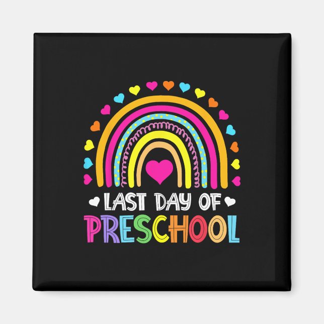 Förra dagen i Preschool School Rainbow Studenten T Magnet (Framsidan)