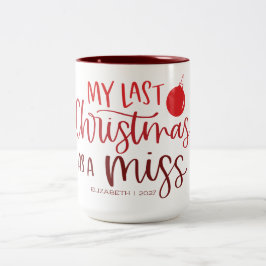 Förra jul som miss | Stollig Red Lettering Två-Tonad Mugg