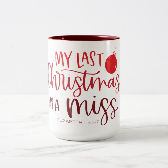 Förra jul som miss | Stollig Red Lettering Två-Tonad Mugg (Center)