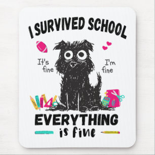Förra skoldagen överlevt jag skolan musmatta