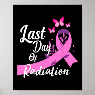 Förra strålningsdagen Behandling Bröstcancer Bröst Poster