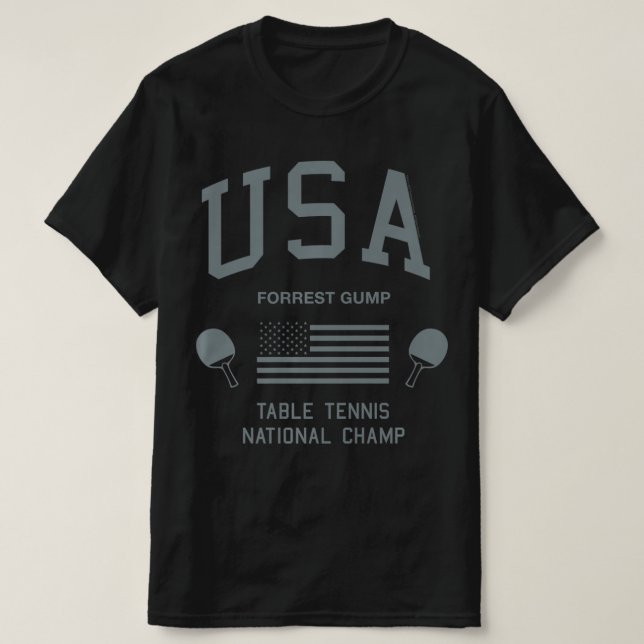 Forrest Gump USA Table Tennis National Champ   T Shirt (Design framsida)