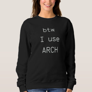 förresten använder jag Arch Arch Linux Öppen källk T Shirt