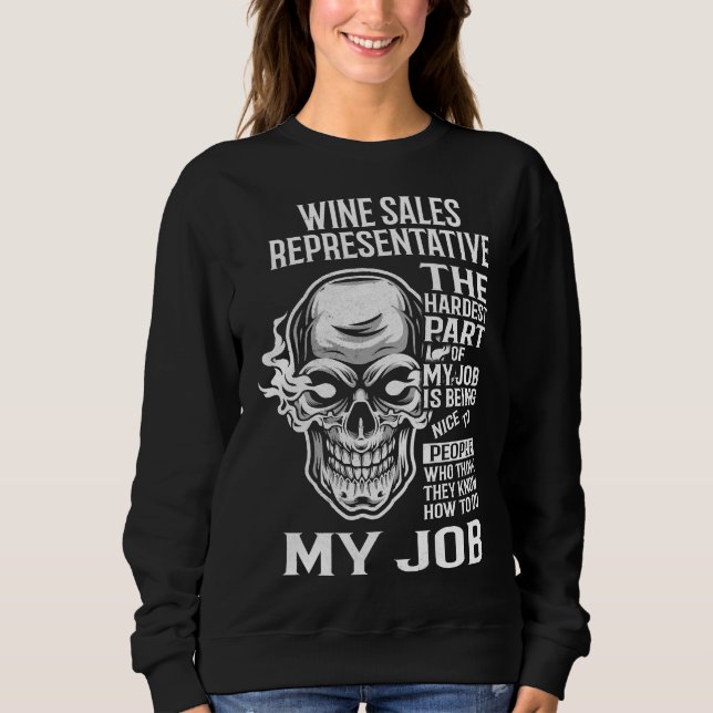Försäljningsrepresentant för vin, den svåraste del t shirt (Framsida)