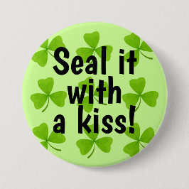 Försegla den med en Grönt av Kiss Shamrock Knapp