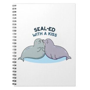 Förseglat med kiss Funny Sea Lejon Seal Pun Anteckningsbok