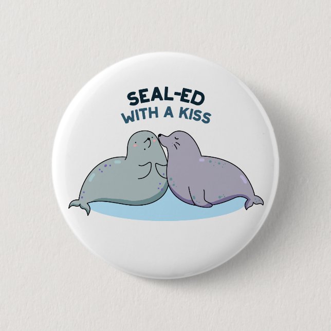 Förseglat med kiss Funny Sea Lejon Seal Pun Knapp (Framsida)