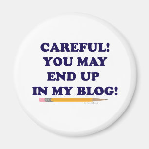 Försiktig Bloggare Funny Slogan Design Magnet