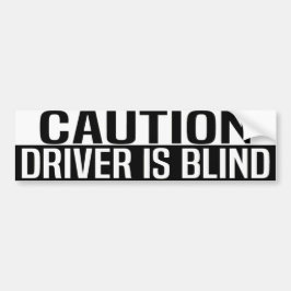 försiktig chauffören är blind bildekal