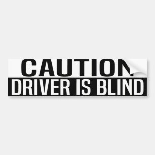 försiktig chauffören är blind bildekal