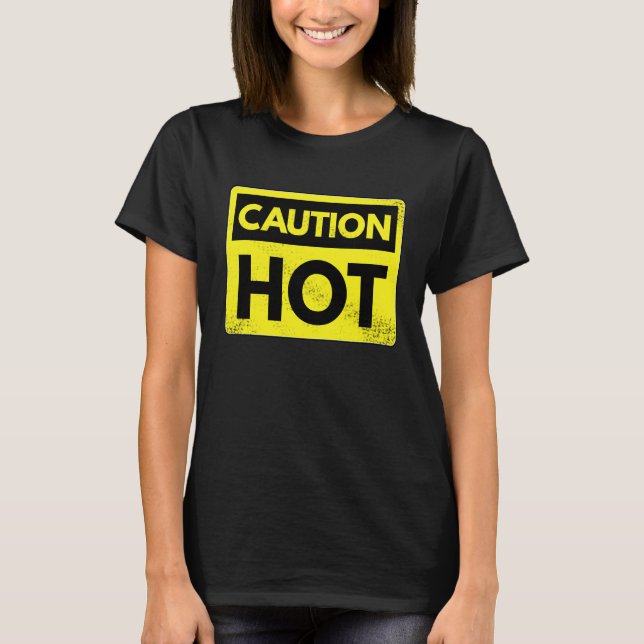 Försiktig hett t shirt (Framsida)