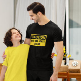 Försiktighet Anpassadet Bad Pappa Jokes T Shirt