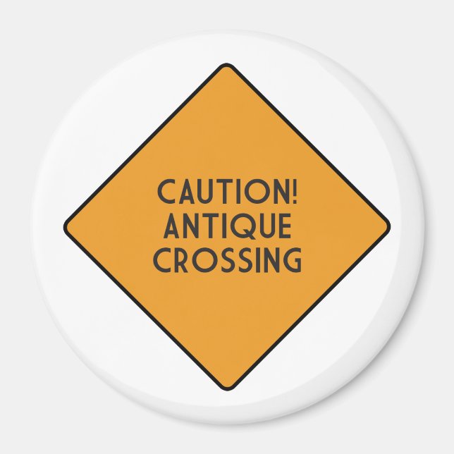 Försiktighet! Antique Crossing Magnet (Framsidan)