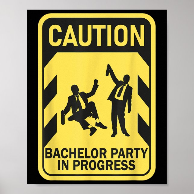 Försiktighet Bachelor Party in Progress Funny Bach Poster (Framsidan)